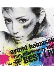Ayumi Hamasaki - 15th Anniversary Tour A Best Live 2013 series tv