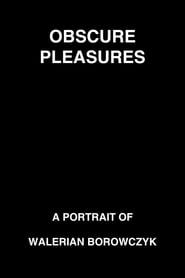 Obscure Pleasures: A Portrait of Walerian Borowczyk series tv