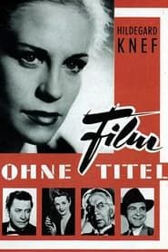 Film Without Title 1948 streaming
