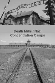 Death Mills 1945 streaming