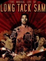 The Magical Life of Long Tack Sam series tv