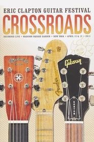 watch Eric Clapton's Crossroads Guitar Festival 2013