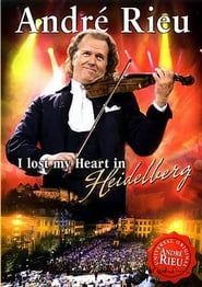 André Rieu - I lost my Heart in Heidelberg series tv