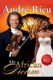 Image André Rieu - My African Dream