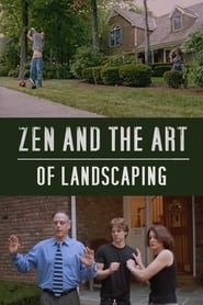 Zen and the Art of Landscaping series tv