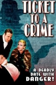 Ticket to a Crime 1934 streaming