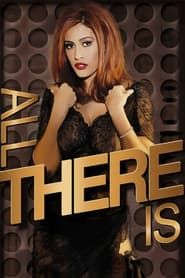 All There Is (2002)