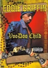 Eddie Griffin: Voodoo Child 1997 streaming