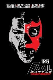 ROH: Final Battle Doomsday 2012 streaming