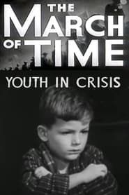 watch Youth in Crisis