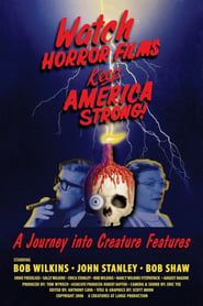 Image Watch Horror Films, Keep America Strong! 2008