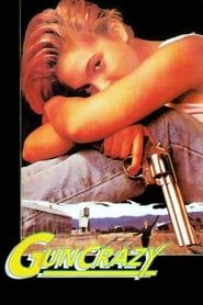 Guncrazy - Le démon des armes (1992)