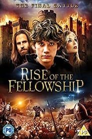 Rise of the Fellowship series tv