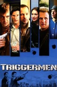 Triggermen series tv