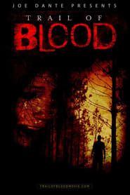 Trail of Blood 2011 streaming
