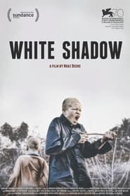 White Shadow series tv