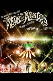 Jeff Wayne's Musical Version of the War of the Worlds - The New Generation: Alive on Stage! series tv