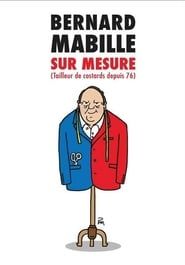 Bernard Mabille : Sur Mesure (2013)