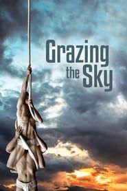Grazing the Sky series tv