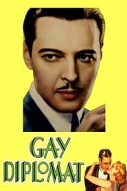 The Gay Diplomat 1931 streaming
