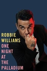 Robbie Williams: One Night at the Palladium series tv