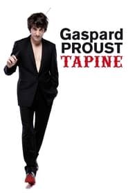 Image Gaspard Proust tapine 2013