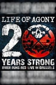 Life Of Agony: 20 Years Strong - River Runs Red: Live In Brussels (2010)