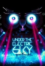 Under the Electric Sky series tv