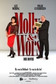 Molly & Wors The Movie 2013 streaming