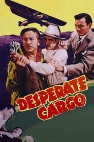 Desperate Cargo series tv