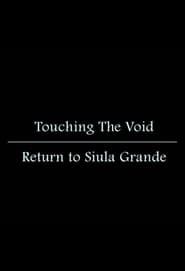 Touching the Void: Return to Siula Grande series tv