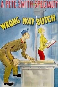 Wrong Way Butch series tv