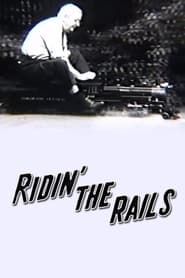 Ridin' the Rails series tv