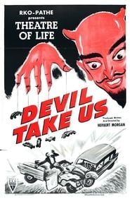 Devil Take Us 1955 streaming