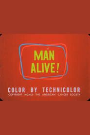 Man Alive! series tv