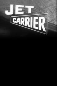 Jet Carrier (1954)