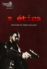 a_ética 2008 streaming