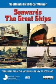 Image Seawards the Great Ships