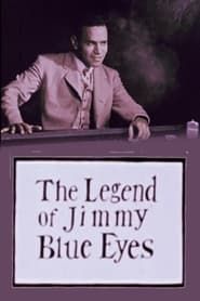 The Legend of Jimmy Blue Eyes series tv