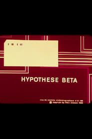 Hypothèse Beta 1967 streaming