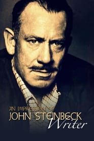 watch An Impression of John Steinbeck: Writer