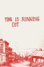 Time Is Running Out series tv