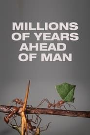 Millions of Years Ahead of Man series tv