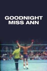 Goodnight Miss Ann series tv