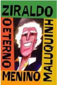 Ziraldo - O Eterno Menino Maluquinho (2007)