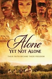 Alone Yet Not Alone series tv