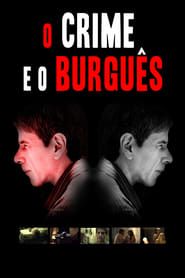 O Crime e o Burguês series tv