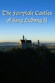 The Fairytale Castles of King Ludwig II-hd