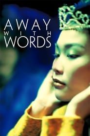 Affiche de Away with Words