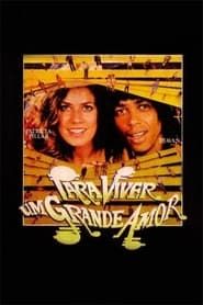 Para Viver Um Grande Amor (1984)